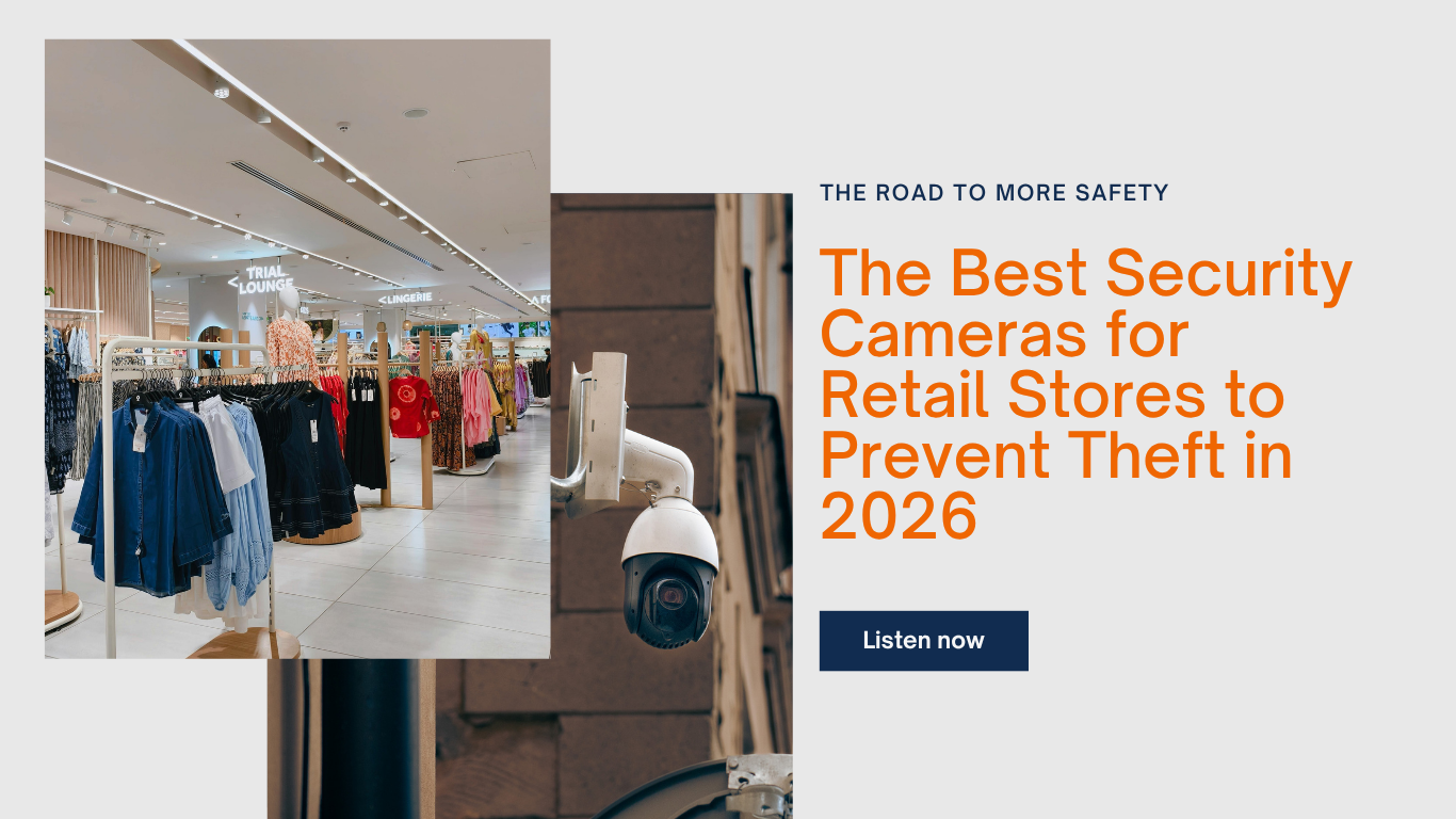 Best Security Cameras for Retail Stores: 2026 Buying Guide